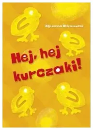 olszanowska-hej-hej-kurczaki