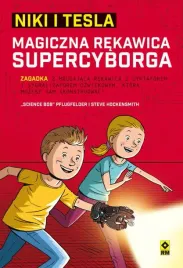niki-i-tesla-magiczna-rekawica-supercyborga-tom-4