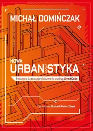 nowa-urbanistyka-metodyka-i-zasady-projektowania-wedlug-smartcode