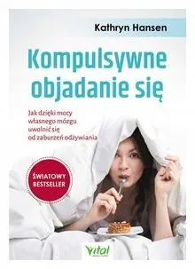 kompulsywne-objadanie-sie-kathryn-hansen