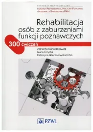 rehabilitacja-osob-z-zaburzeniami-borowicz