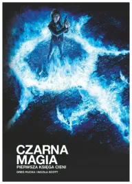 pierwsza-ksiega-cieni-czarna-magia-t-1-g-rucka