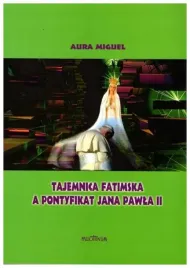 tajemnica-fatmiska-a-pontyfikat-jana-pawla-ii