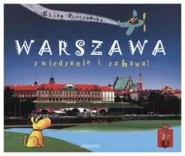 piotrowska-warszawa-zwiedzanie-i-zabawa
