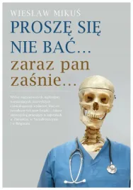 prosze-sie-nie-bac-zaraz-pan-zasnie-mikus