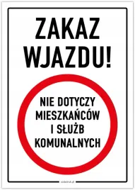 zakaz-wjazdu-nie-dotyczy-mieszkancow-i-sluzb-komunalnych-tabliczka