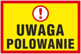 tablica-uwaga-polowanie-60x40-cm-zgodna-z-ustawa