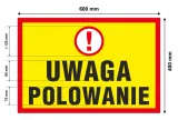 tablica-uwaga-polowanie-60x40-cm-zgodna-z-ustawa-stan-nowy