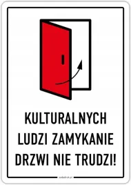 kulturalnych-ludzi-zamykanie-drzwi-nie-trudzi-naklejka-a6