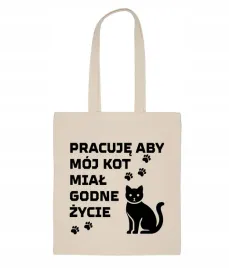 pracuje-aby-moj-kot-mial-godne-zycie-torba-bawelniana