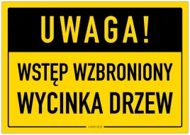uwaga-wycinka-drzew-tabliczka-297x210-laminowana