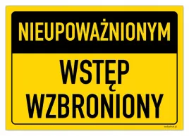 nieupowaznionym-wstep-wzbroniony-tabliczka-pcw