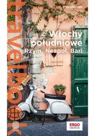 wlochy-poludniowe-rzym-neapol-bari-travelbook-wydanie-1