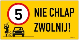 zwolnij-nie-chlap-tabliczka-60x30-laminowana-5km