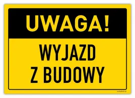 uwaga-wyjazd-z-budowy