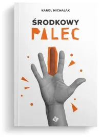 srodkowy-palec-karol-michalak