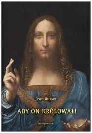 aby-on-krolowal-o-spolecznym-panowaniu-chrystusa