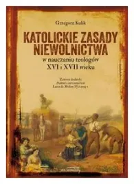 katolickie-zasady-niewolnictwa-grzegorz-kulik