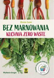 bez-marnowania-kuchnia-zero-waste-wydanie-2
