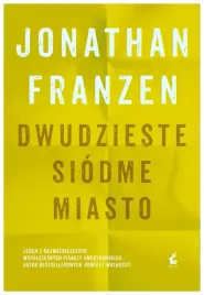 dwudzieste-siodme-miasto-jonathan-franzen