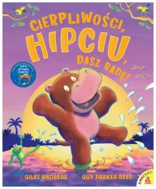 cierpliwosci-hipciu-dasz-rade-giles-andreae