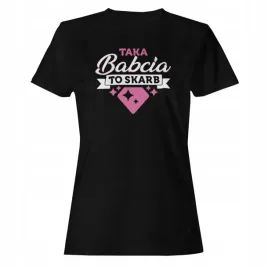 koszulka-damska-nadruk-prezent-humor-dla-babci-taka-babcia-to-skarb-xl