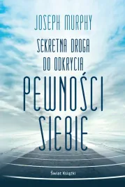 sekretna-droga-do-odkrycia-pewnosci-siebie