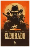 eldorado-arkady-saulski