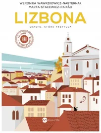 lizbona-miasto-ktore-przytula-w-2-weronika-wawrzkowicz-nasternak