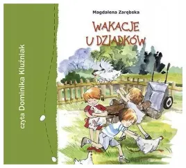 wakacje-u-dziadkow-audiobook-magdalena-zarebska