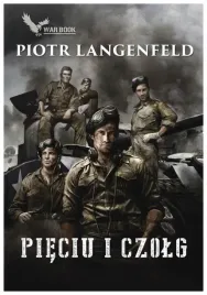 pieciu-i-czolg-piotr-langenfeld