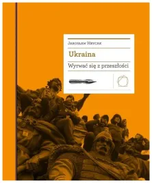 ukraina-wyrwac-sie-z-przeszlosci-j-hrycak