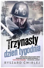 trzynasty-dzien-tygodnia-ryszard-cwirlej