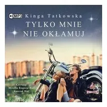 tylko-mnie-nie-oklamuj-kinga-tatkowska-audiobook