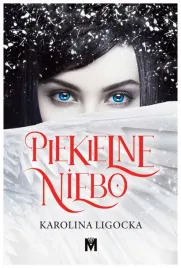 piekielne-niebo-karolina-ligocka