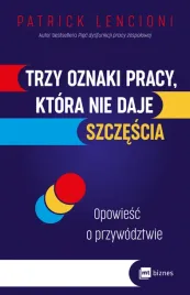 trzy-oznaki-pracy-ktora-nie-daje-szczescia-opowiesc-o-przywodztwie