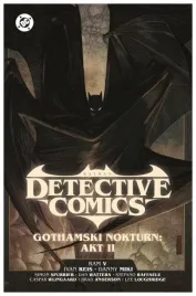 batman-detective-comics-gothamski-akt-ii-t-3-praca-zbiorowa