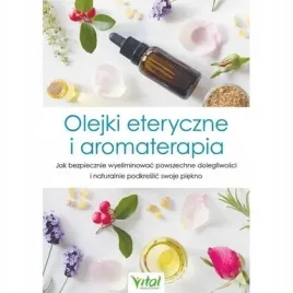 olejki-eteryczne-i-aromaterapia-vital