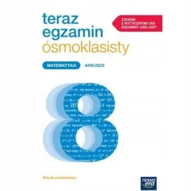 teraz-egzamin-2024-2025-matematyka-arkusze-egzaminacyjne-dla-klasy-8-szkoly