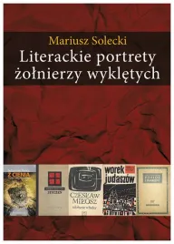 solecki-literackie-portrety-zolnierzy-wykletych