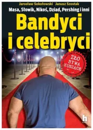 bandyci-i-celebryci-zlo-bywa-kuszace