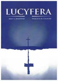 lucyfera-jerzy-a-maslowski-wojciech-m-cegielski
