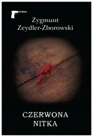 czerwona-nitka-zygmunt-zeydler-zborowski