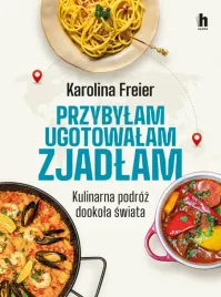 przybylam-ugotowalam-zjadlam-kulinarna-podroz-dookola-swiata