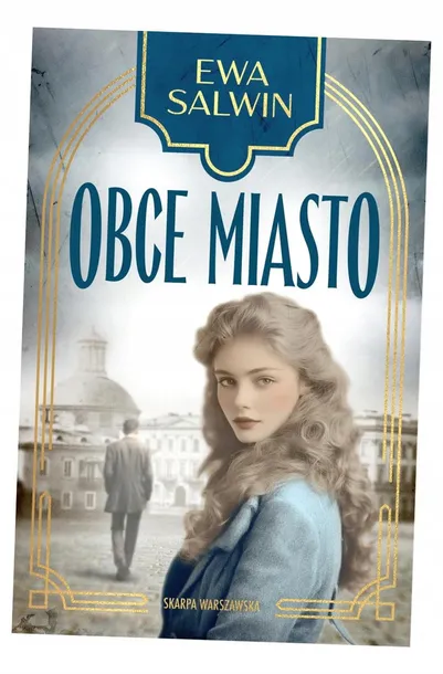 obce-miasto-ewa-salwin-wydawnictwo-skarpa-warszawska