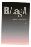 blaga-marcin-kolodziejczyk-wydawnictwo-wielka-litera
