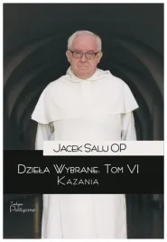 dziela-wybrane-t-6-kazania-jacek-salij-op