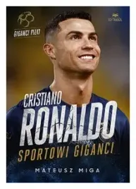 cristiano-ronaldo-sportowi-giganci-mateusz-miga