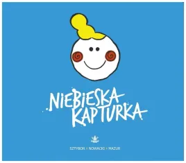 niebieska-kapturka-bartosz-sztybor-piotr-nowacki-lukasz-mazur