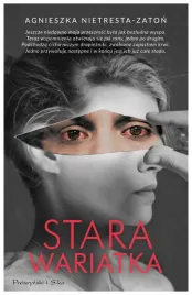 stara-wariatka-agnieszka-nietresta-zaton
